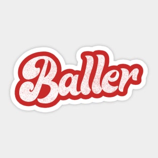 Baller  // Retro Typography Design Sticker